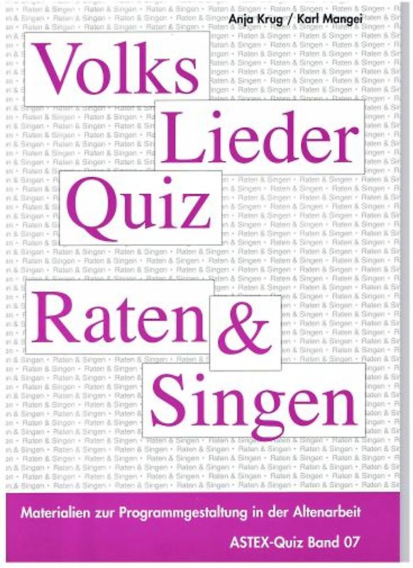 Volksliederquiz - Raten und Singen / Volksliederquiz - Raten und Singen Band 1