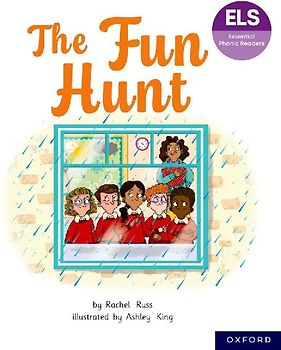 Essential Letters and Sounds: Essential Phonic Readers: Oxford Reading Level 6: The Fun Hunt