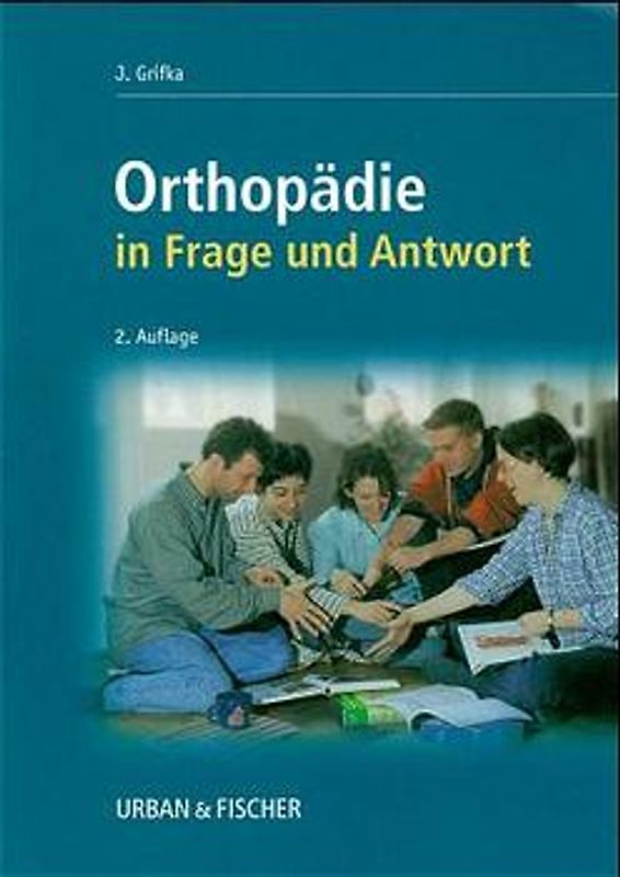 Orthopädie in Frage und Antwort