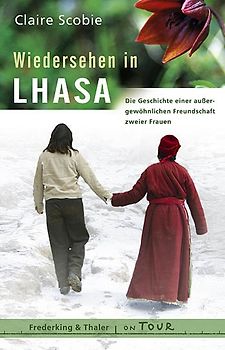 Wiedersehen in Lhasa