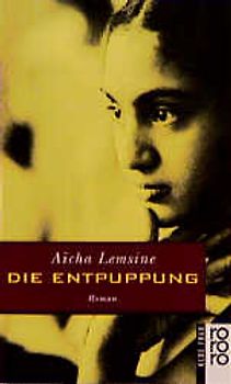 Die Entpuppung. Ein Entwicklungsroman