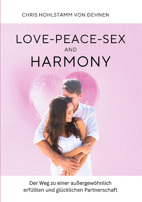 Love-Peace-Sex and Harmony