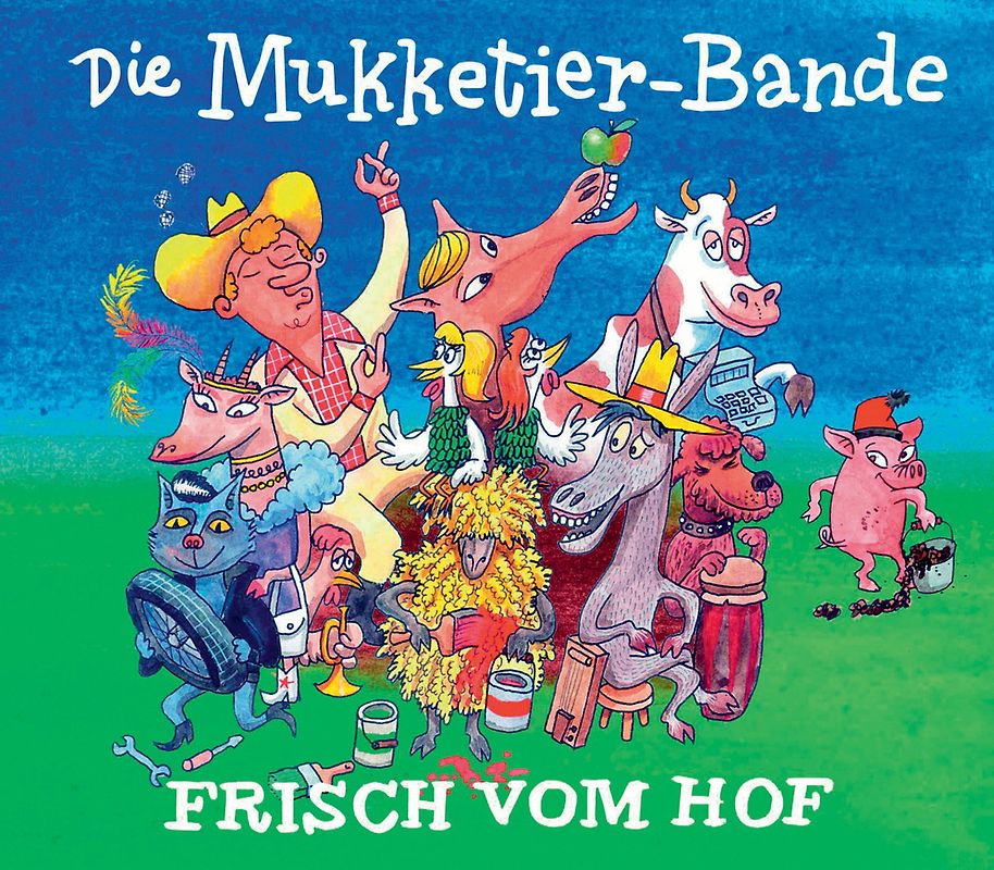Die Mukketier-Bande: Frisch Vom Hof