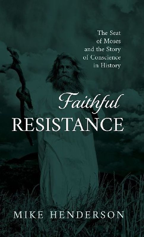 Faithful Resistance