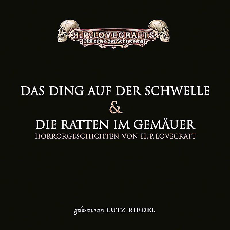 Das Ding auf der Schwelle/Die Ratten im Gemäuer