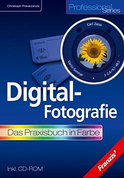 Digitalfotografie Praxisbuch