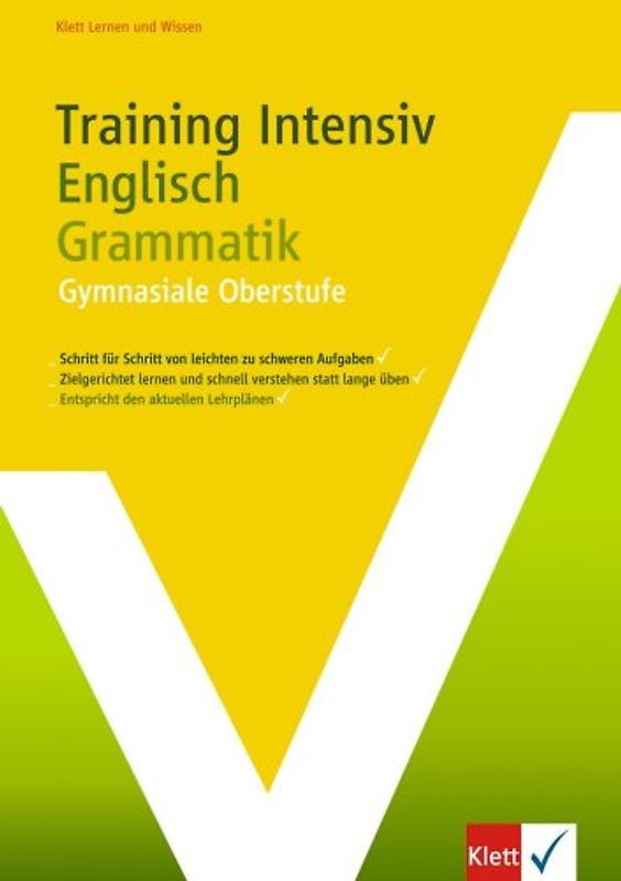 Training Intensiv Englisch Grammatik. Gymnasiale Oberstufe