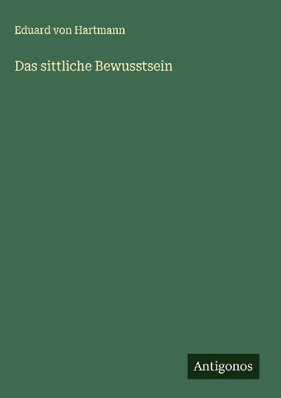 Das sittliche Bewusstsein