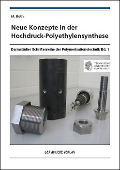 Neue Konzepte in der Hochdruck-Polyethylensynthese