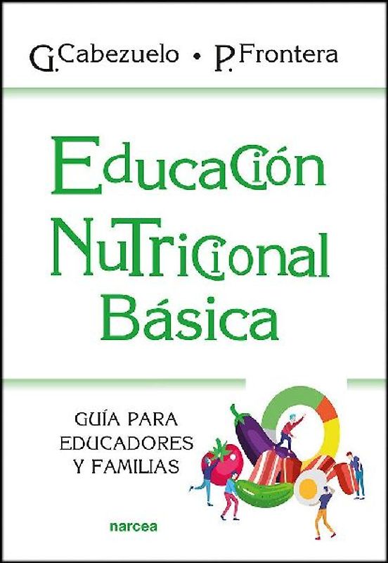 Educación nutricional básica : guía para educadores y familias