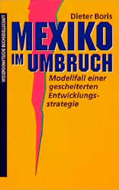 Mexiko im Umbruch