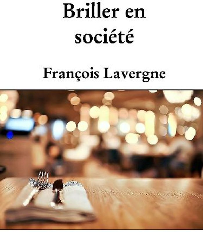 Briller en société