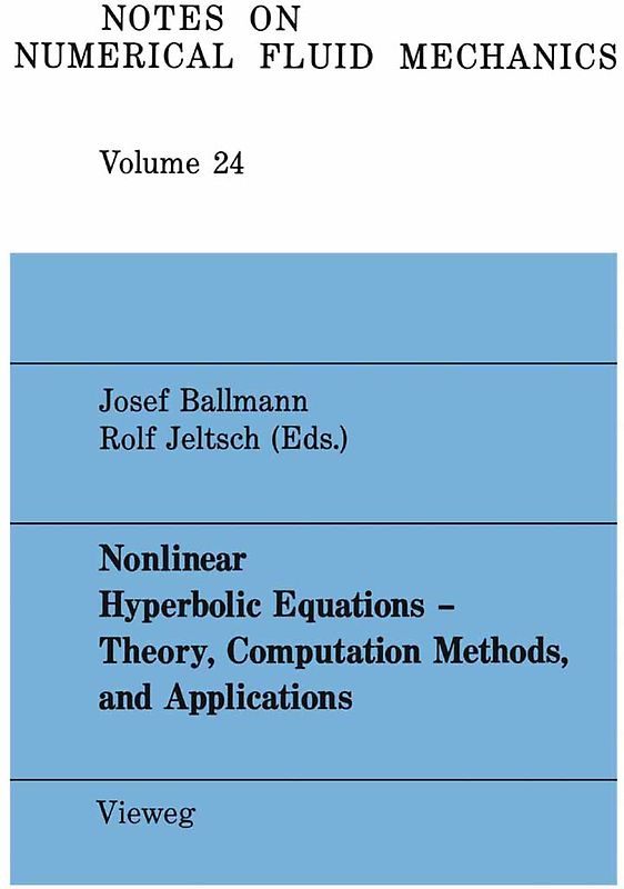 Nonlinear Hyperbolic Equations — Theory, Computation Methods, and Applications