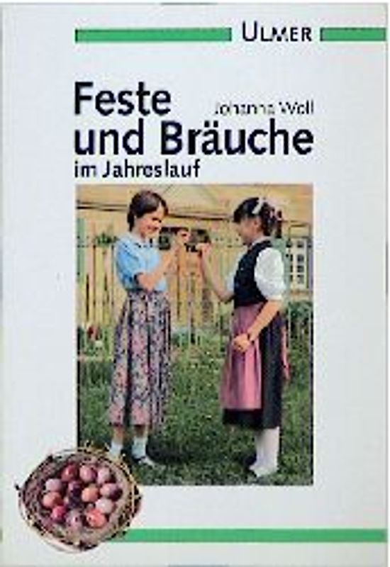 Feste und Bräuche im Jahreslauf