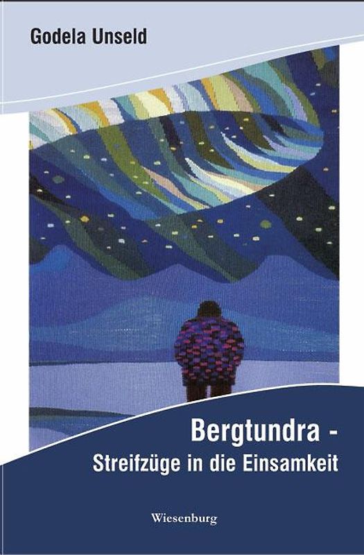 Bergtundra - Streifzüge in die Einsamkeit