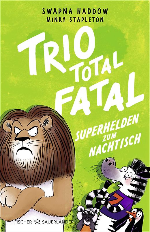 Trio total fatal: Superhelden zum Nachtisch