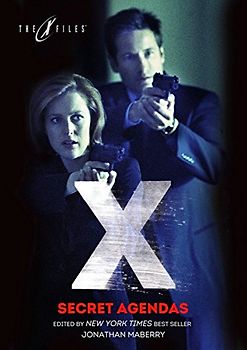 X-Files: Secret Agendas (The X-Files (Prose), Band 3)