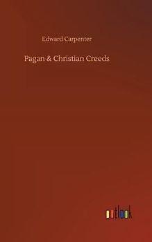 Pagan & Christian Creeds