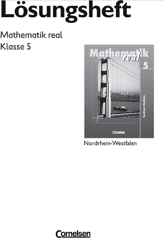 Mathematik real - Realschule Nordrhein-Westfalen / 5. Schuljahr - Lösungen zum Schülerbuch