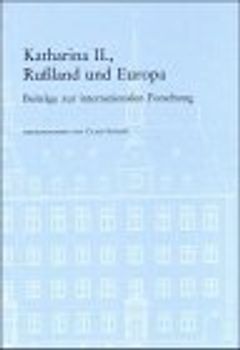 Katharina II., Russland und Europa