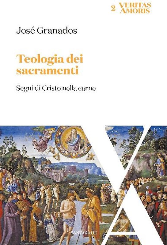 Teologia dei sacramenti. Segni di Cristo nella carne