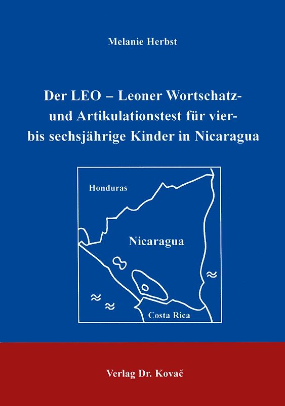 Der Leo - Leoner Wortschatz- und Artikulationstest für vier- bis sechsjährige Kinder in Nicaragua