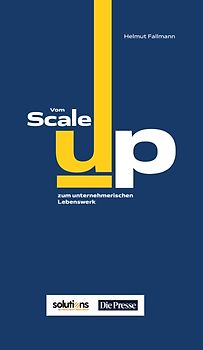 Vom Scale-up zum unternehmerischen Lebenswerk