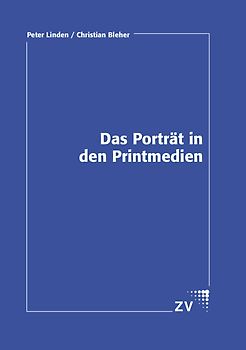 Das Porträt in den Printmedien