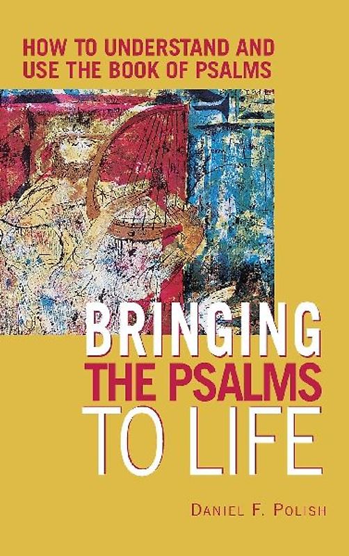 Bringing the Psalms to Life