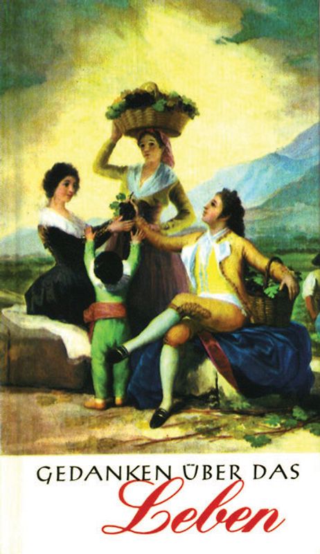 Gedanken über das Leben