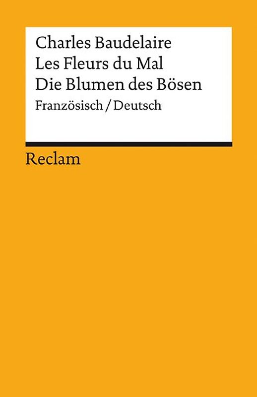 Les Fleurs du Mal / Die Blumen des Bösen. Französisch/Deutsch