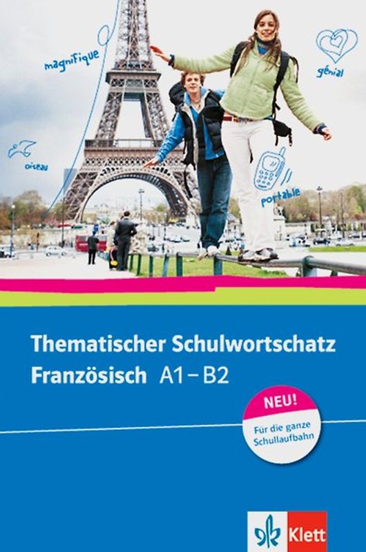 Thematischer Schulwortschatz Französisch (A1-B1)