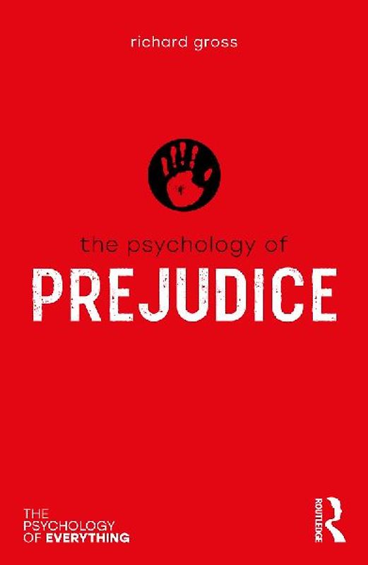 The Psychology of Prejudice