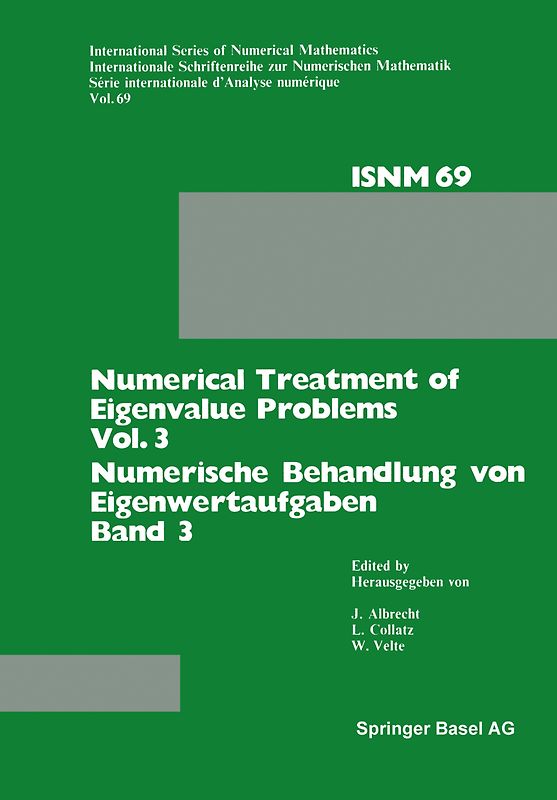 Numerical Treatment of Eigenvalue Problems Vol. 3 / Numerische Behandlung von Eigenwertaufgaben Band 3