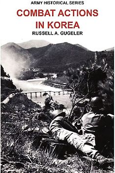 Combat Actions in Korea (Army Historical Series)