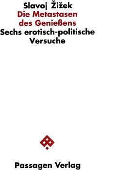 Die Metastasen des Genießens