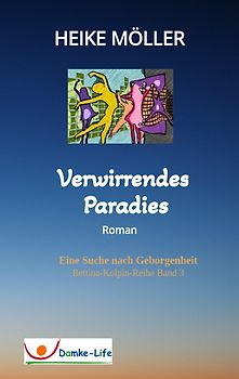 Verwirrendes Paradies