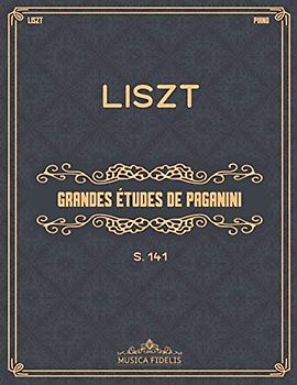 Grandes études de Paganini (S.141): "La Campanella" and more - Sheet music for piano