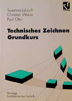 Technisches Zeichnen Grundkurs