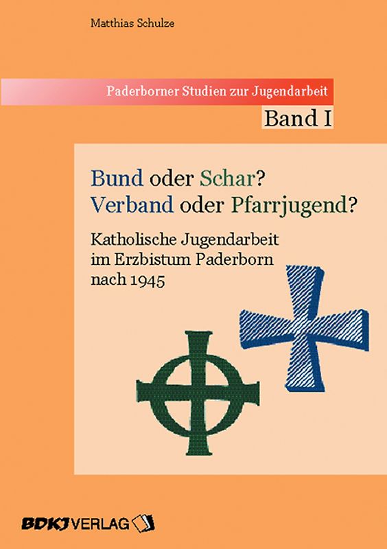 Bund oder Schar - Verband oder Pfarrjugend?