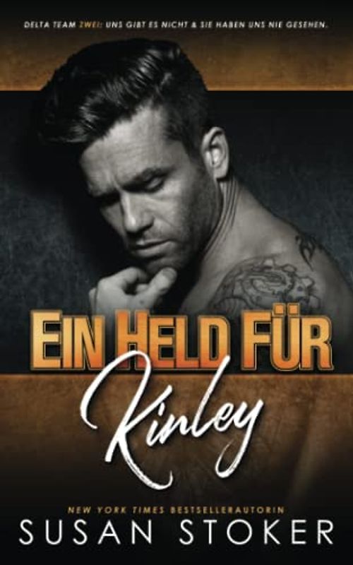 Ein Held für Kinley (Delta Team Zwei, Band 2)