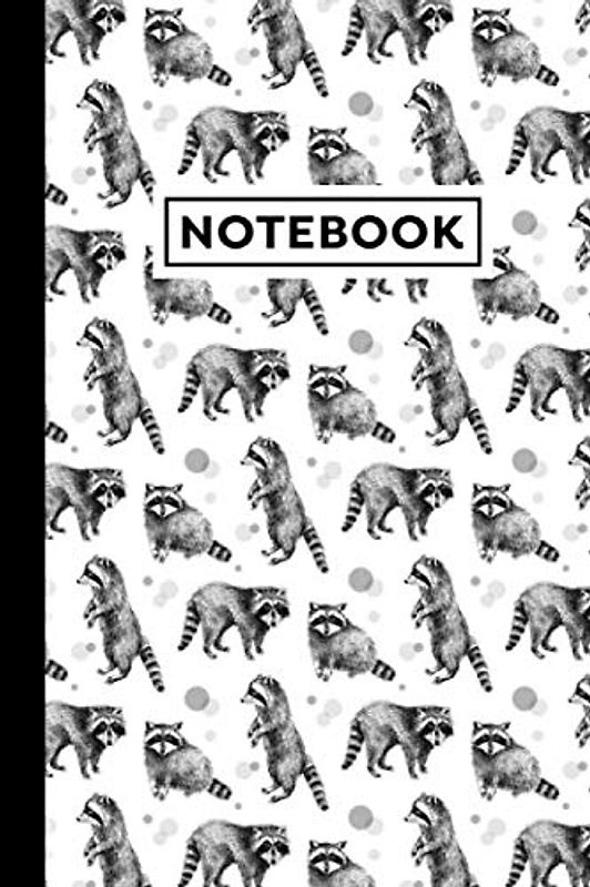 Notebook: Raccoons Notebook | Raccoons Themed Gift For Raccoon Lovers | Raccoons Journal | Perfect For Drawing, Journaling, Sketching | 6x9 Inches | 120 Blank Lined Pages With Raccoons Themed Borders