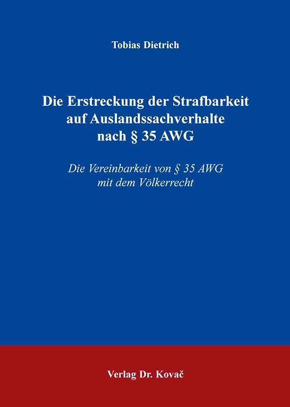 Die Erstreckung der Strafbarkeit auf Auslandssachverhalte nach § 35 AWG