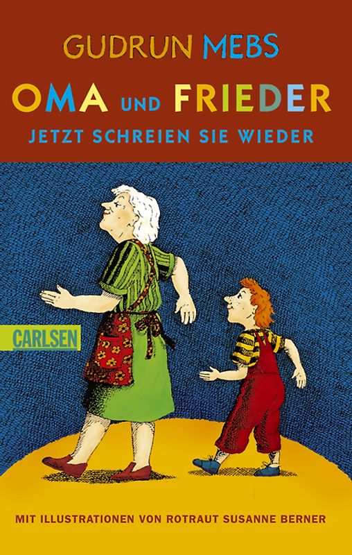 Oma und Frieder 3: Oma und Frieder - Jetzt schreien sie wieder