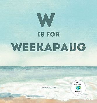 W is for Weekapaug