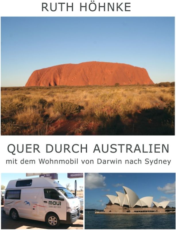 Quer durch Australien - mit dem Wohnmobil von Darwin nach Sydney