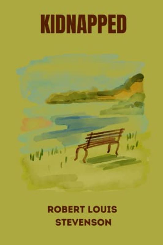 Kidnapped by Robert Louis Stevenson