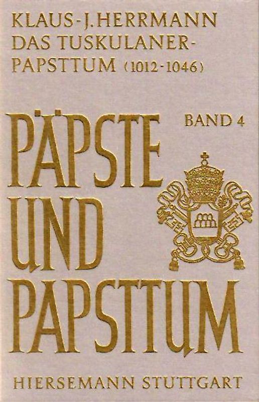 Das Tuskulanerpapsttum (1012–1046)