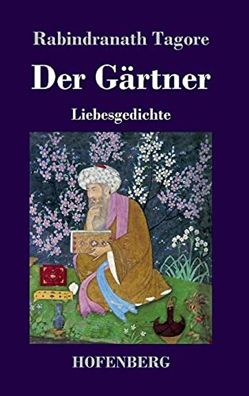 Der Gärtner: Liebesgedichte