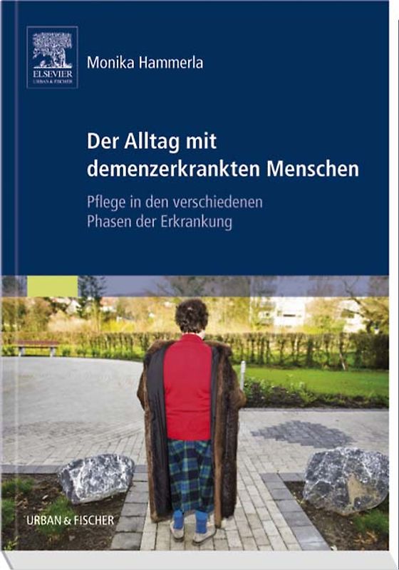 Der Alltag mit demenzerkrankten Menschen
